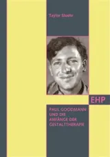  978-3-89797-006-9;Stoehr-Paul Goodman und die Gestalttherapie.jpg - Bild