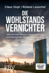 978-3-89879-896-9;Vogt-Leuschel-DieWohlstandsvernichter.jpg - Bild