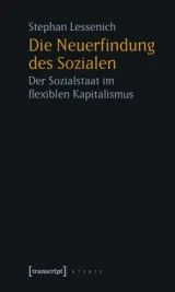  978-3-89942-746-2;Lessenich-DieNeuerfindungDesSozialen.jpg - Bild