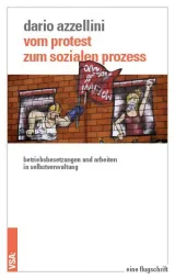 978-3-89965-826-2;Azzellini-Vom Protest zum sozialen Prozess.jpg - Bild