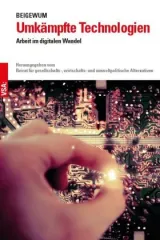  978-3-89965-847-7;BEIGEWUM-Umkämpfte Technologien.jpg - Bild