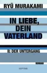  978-3-902711-80-9;Murakami-In Liebe, Dein Vaterland Bd.2.jpg - Bild