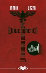  978-3-903244-39-9;Lazar-DieEingeborenenVonMariaBlut.jpg - Bild