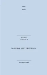  978-3-903290-42-6;Streeruwitz-SoIstDieWeltGeworden.jpg - Bild