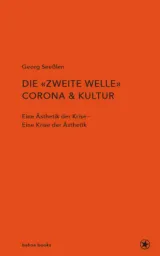  978-3-903290-53-2;Seeßlen-DieZweiteWelleCorona&Kultur.jpg - Bild