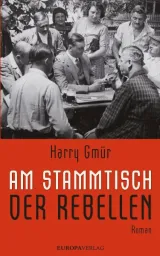 978-3-906272-24-5;Gmür-Am Stammtisch der Rebellen.jpg - Bild