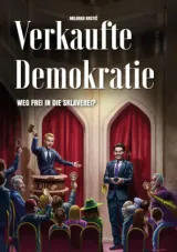  978-3-906297-02-6;Kristic-Verkaufte Demokratie.jpg - Bild