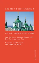 978-3-908777-95-3 ;Fermor-DieUnterbrocheneReise.jpg - Bild