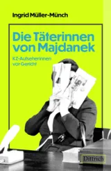  978-3-910732-25-4;Müller-Münch-Die Täterinnen von Majdanek.jpg - Bild