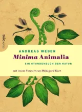  978-3-927369-68-9;Weber-Minima Animalia.jpg - Bild