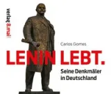  978-3-931745-31-8;Gomes-Lenin lebt.jpg - Bild