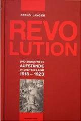 978-3-932210-07-5;Langer-Revolution und bewaffnete Aufstände.JPG - Bild