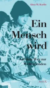 978-3-932338-69-4;Karlin-EinMenschWird.jpg - Bild