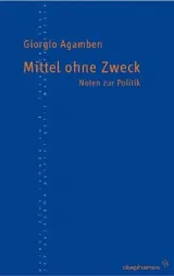  978-3-935300-10-0;Agamben-Mittel ohne Zweck.jpg - Bild