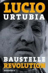  978-3-935936-84-2;Urtubia-BaustelleRevolution.jpg - Bild