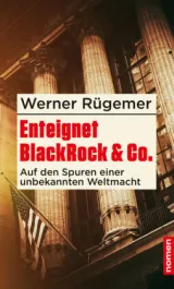 978-3-939816-82-9;Rügemer-BlackRock&CoEnteignen.jpg - Bild
