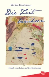  978-3-939828-36-5;Kaufmann-DieZeitBerühren.jpg - Bild