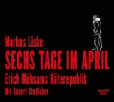  978-3-940018-55-7;Liske-Sechs Tage im April.jpg - Bild