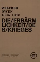 978-3-940249-55-5;Owen-DieErbärmlichkeitDesKrieges.jpg - Bild