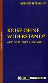  978-3-940274-36-6;Seppmann-Krise-ohne-Widerstand.jpg - Bild