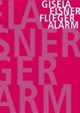  978-3-940426-23-9;Elsner-Fliegeralarm.jpg - Bild