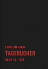 978-3-940426-91-8;Mühsam-Tagebücher, Bd.15, 1924.jpg - Bild