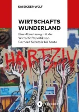  978-3-941310-82-7;Eiker-Wolf-Wirtschaftswunderland.jpg - Bild