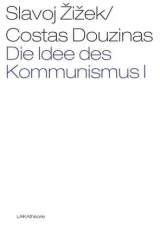  978-3-942281-28-7;Zizek_Douzinas-Die Idee des Kommunismus.jpg - Bild