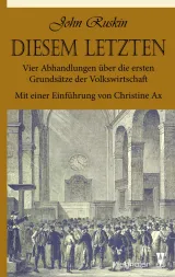 978-3-942836-18-0;Ruskin-DiesemLetzten.jpg - Bild