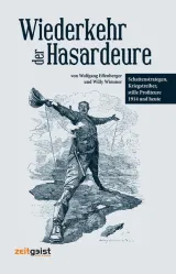 Wiederkehr der Hasardeure. Von Wolfgang Effenberger und Willy Wimmer ISBN 978-3-943007-07-7