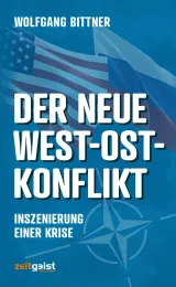 978-3-943007-25-1;Bittner-Der neue West-Ost-Konflikt.jpg - Bild