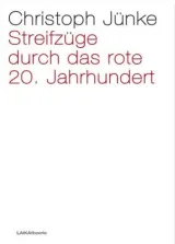  978-3-944233-00-0;Jünke-Streifzüge durch das rote 20. Jh.jpg - Bild