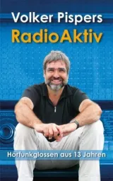  978-3-944304-03-8;Pispers-RadioAktiv.jpg - Bild