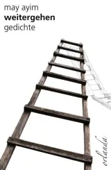 978-3-944666-02-0;May-Weitergehen.jpg - Bild