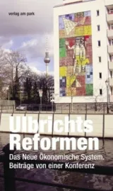  978-3-945187-31-9;Lieberam-UlbrichtsReformen.jpg - Bild
