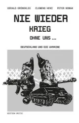  978-3-946193-38-8;Grüneklee-NieWiederKriegOhneUns.jpg - Bild