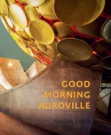  978-3-946328-38-4;Klammer-GoodMorningAuroville.jpg - Bild