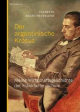  978-3-946334-16-3;Erazo-Heufelder-Der-argentinische-Krösus.jpg - Bild