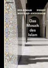 978-3-946334-31-6_DasMosaikDesIslam.jpg - Bild