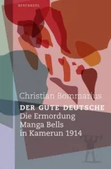 978-3-946334-71-2;Bommarius-Der gute Deutsche.jpg - Bild
