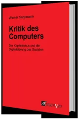 978-3-946946-02-1;Seppmann-Kritik-des-Computers.jpg - Bild