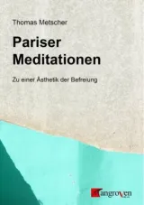  978-3-946946-03-8;Metscher-Pariser Meditationen.jpg - Bild