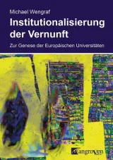  978-3-946946-14-4;Wengraf-Institutionalisierung der Vernunft.jpg - Bild