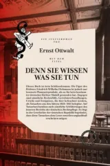  978-3-946990-12-3;Ottwalt-Denn sie wissen, was sie tun.jpg - Bild