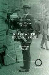 978-3-946990-27-7;Kisch-Klassischer Journalismus.jpg - Bild