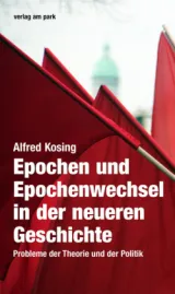  978-3-947094-16-5;Kosing-Epochen und Epochenwechsel in der neueren Geschichte.jpg - Bild