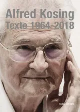  978-3-947094-33-2;Kosing-Texte1964-2018.jpg - Bild