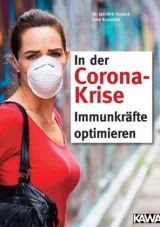  978-3-947738-05-2;Kusztrich_Fautek-In der Corona-Krise Immunkräfte optimieren.jpg - Bild