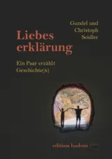 978-3-947913-02-2;Seidler-Liebeserklärung.jpg - Bild