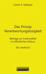 978-3-948971-17-5;Gebauer-DasPrinzipVerantwortungslosigkeit.jpeg - Bild